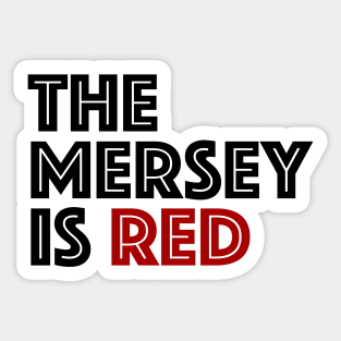 THE MERSEY IS RED Sticker